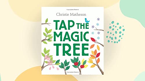 Tap the Magic Tree von Greenwillow Books